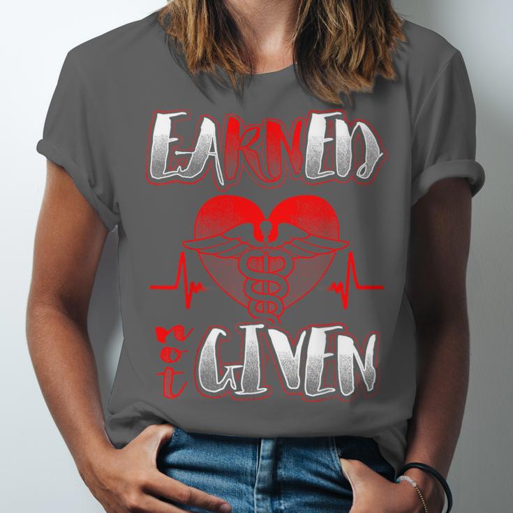 Nursing School Shirt Graduation Earned Not Given Nurse Unisex Jersey T-Shirt