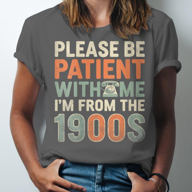 Old People Please Be Patient With Me I'm From The 1900s Unisex Jersey T-Shirt Old People Please Be Patient With Me I'm From The 1900s Unisex Jersey T-Shirt
