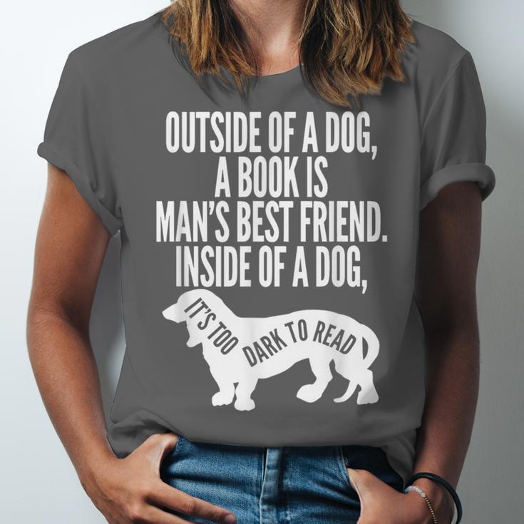 Outside Of A Dog A Book Is Man's Best Friend Apparel Unisex Jersey T-Shirt