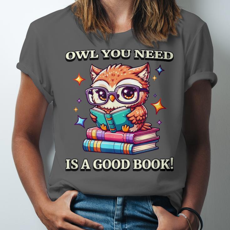 Owl You Need Is A Good Book Cute Love To Read Back 2 School Unisex Jersey T-Shirt