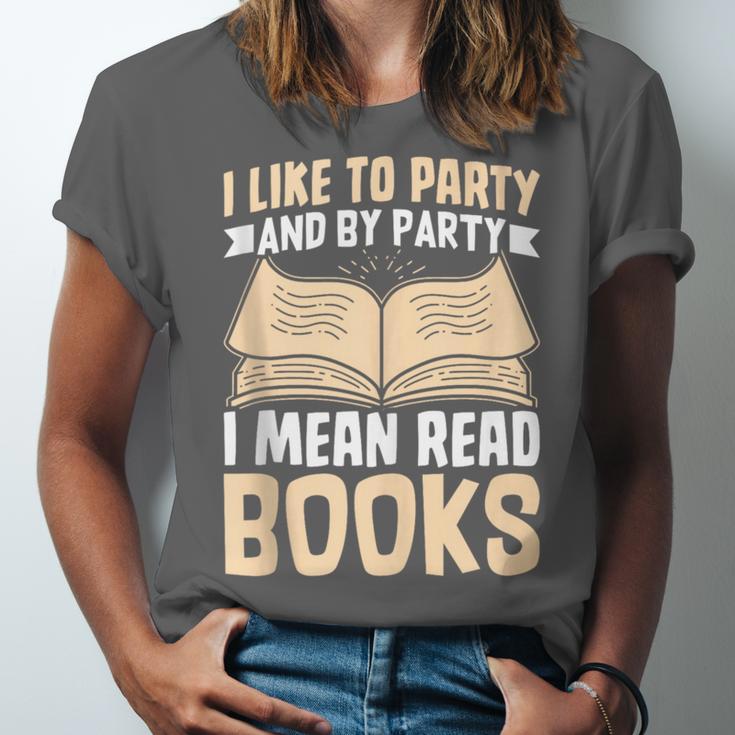 I Like To Party And By Party I Mean Read Books Unisex Jersey T-Shirt I Like To Party And By Party I Mean Read Books Unisex Jersey T-Shirt