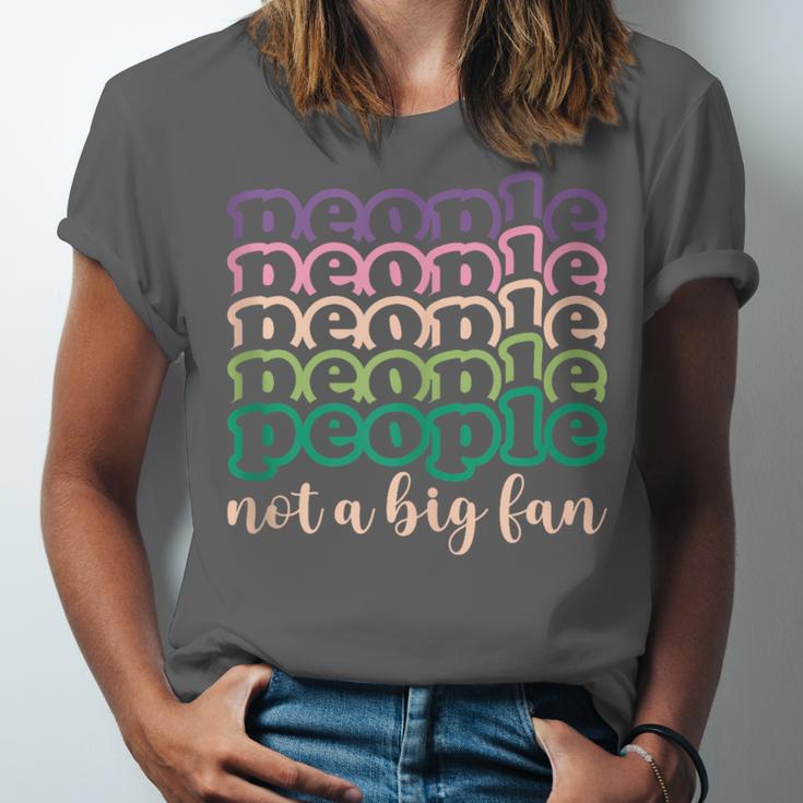 People Not a Big Fan Sarcastic Introvert Humor Unisex Jersey T-Shirt