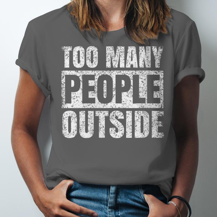 Too Many People Outside Introvert Introverted Shy Shyness Unisex Jersey T-Shirt Too Many People Outside Introvert Introverted Shy Shyness Unisex Jersey T-Shirt