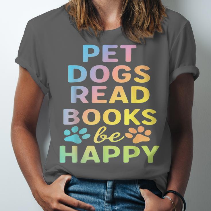 Pet Dogs Read Books Be Happy Dog Lover Unisex Jersey T-Shirt Pet Dogs Read Books Be Happy Dog Lover Unisex Jersey T-Shirt