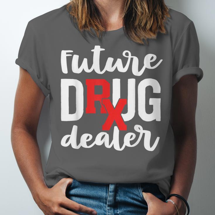 Pharmacist Graduation Pharmacy Future Drug Dealer Unisex Jersey T-Shirt