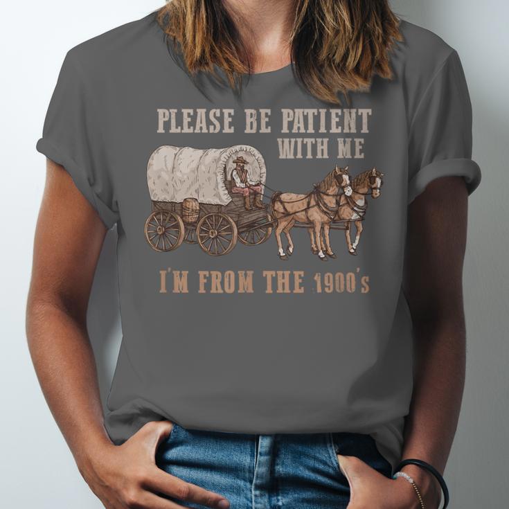 PLEASE BE PATIENT WITH ME I'M FROM THE 1900s Clever Unisex Jersey T-Shirt PLEASE BE PATIENT WITH ME I'M FROM THE 1900s Clever Unisex Jersey T-Shirt
