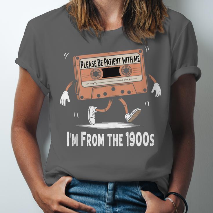 Please Be Patient I'm From The 1900s Humorous Saying Unisex Jersey T-Shirt