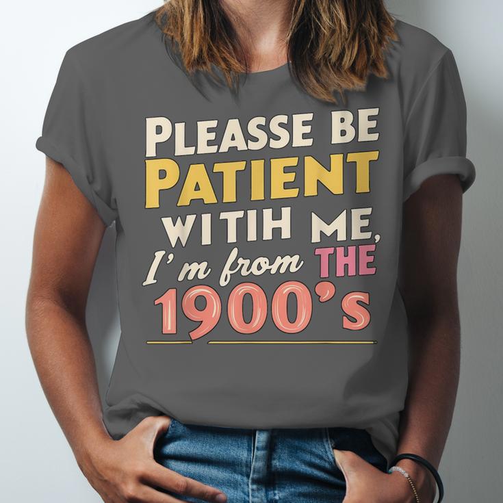 Please Be Patient With Me I'm From The 1900s Meme Unisex Jersey T-Shirt