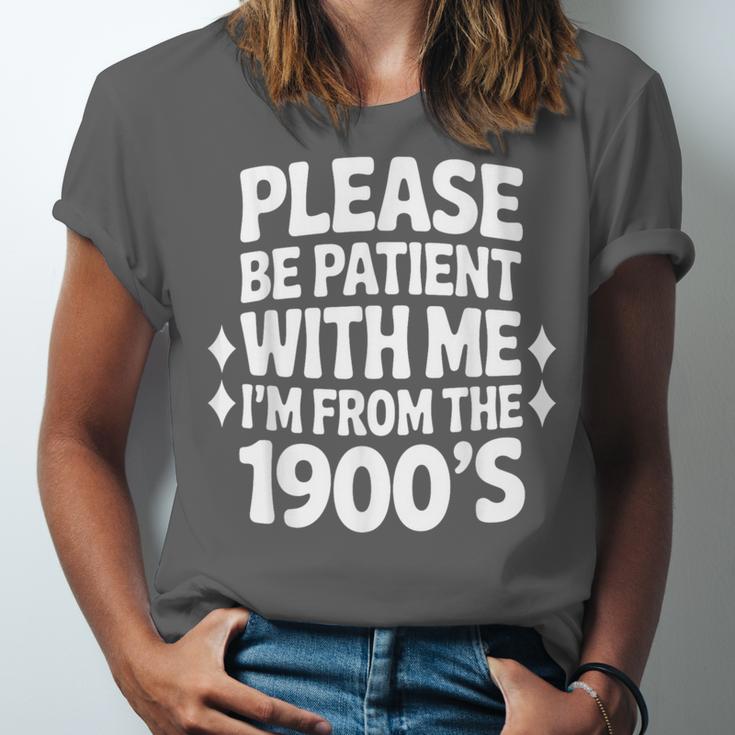 Please Be Patient With Me I'm From The 1900s Retro Age Unisex Jersey T-Shirt Please Be Patient With Me I'm From The 1900s Retro Age Unisex Jersey T-Shirt