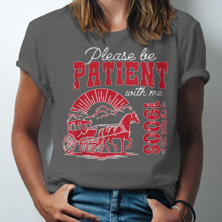 Please Be Patient I'm From The 1900s Retro Gen X Millenn Unisex Jersey T-Shirt Please Be Patient I'm From The 1900s Retro Gen X Millenn Unisex Jersey T-Shirt