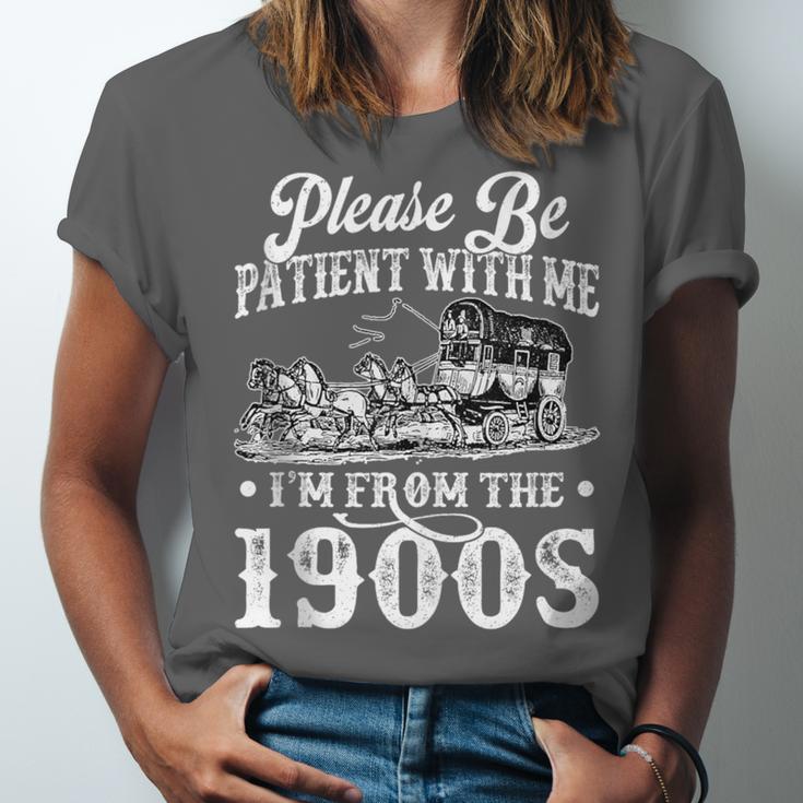 Please Be Patient With Me I'm From The 1900s Sarcastic Humor Unisex Jersey T-Shirt