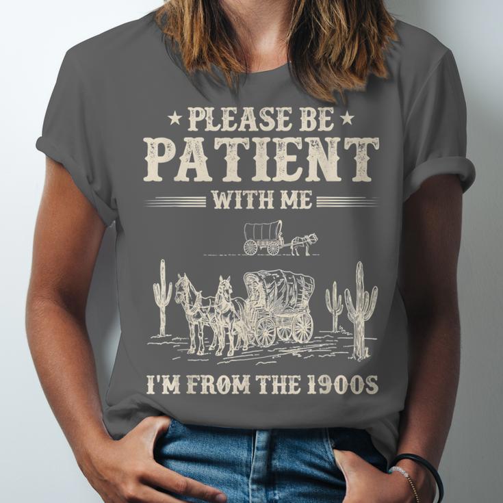 Please Be Patient With Me I'm From The 1900s Women Unisex Jersey T-Shirt Please Be Patient With Me I'm From The 1900s Women Unisex Jersey T-Shirt