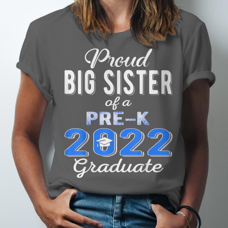Proud Big Sister Of Pre K School Graduate 2022 Graduation Unisex Jersey T-Shirt