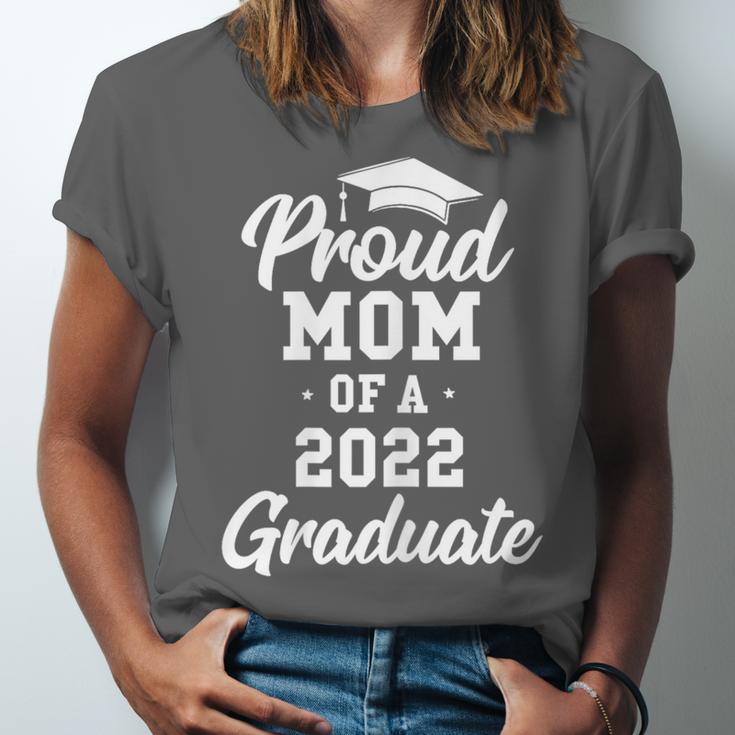 Proud Mom Of a 2022 Graduate Class Of 2022 Graduation Unisex Jersey T-Shirt