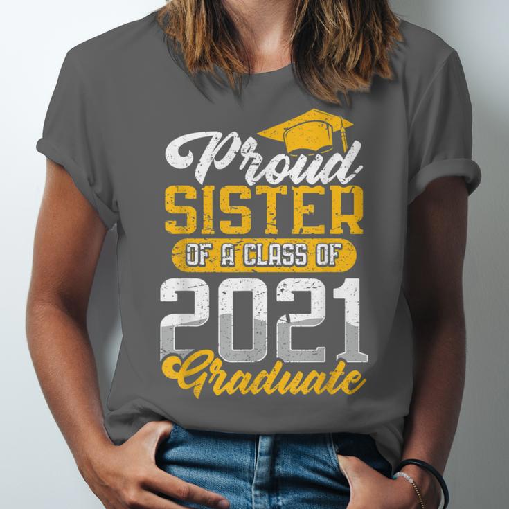 Proud Sister Of a Class Of 2021 Graduate Senior Graduation Unisex Jersey T-Shirt