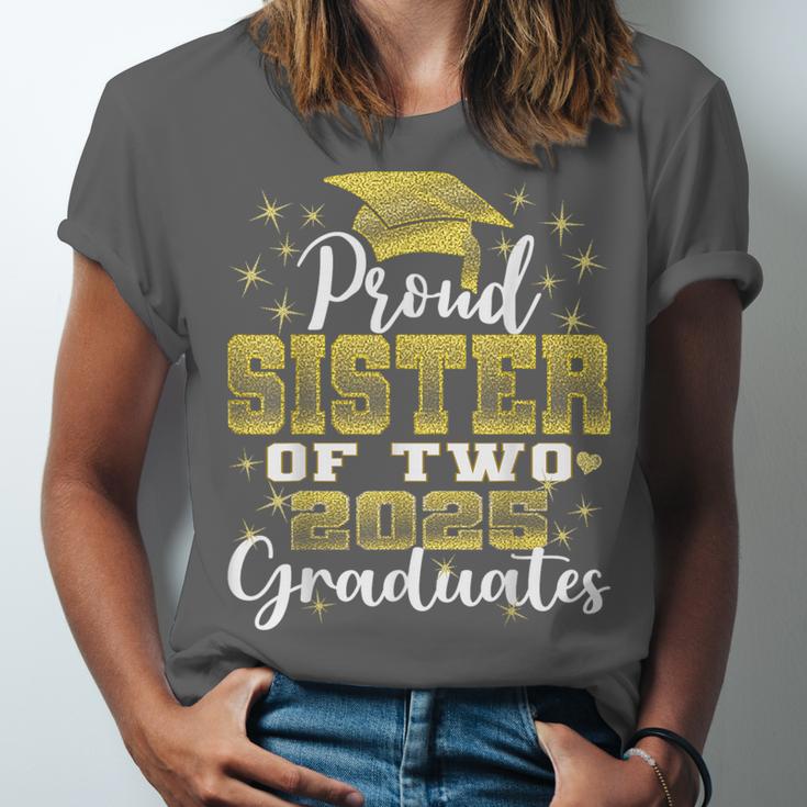 Proud Sister Of Two 2025 Graduates Graduation Family Unisex Jersey T-Shirt