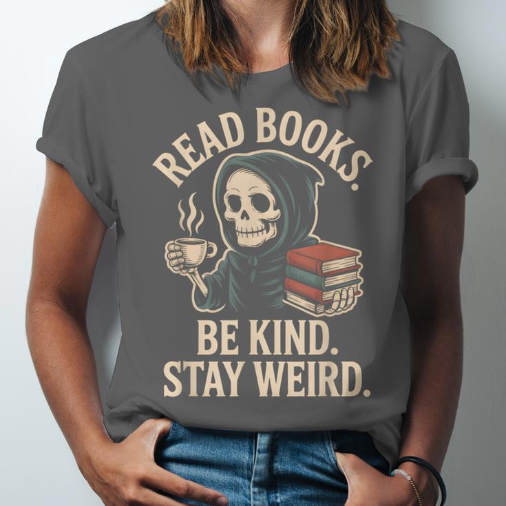 Read Books Be Kind Stay Weird Skeleton Grim Reaper Reading Unisex Jersey T-Shirt
