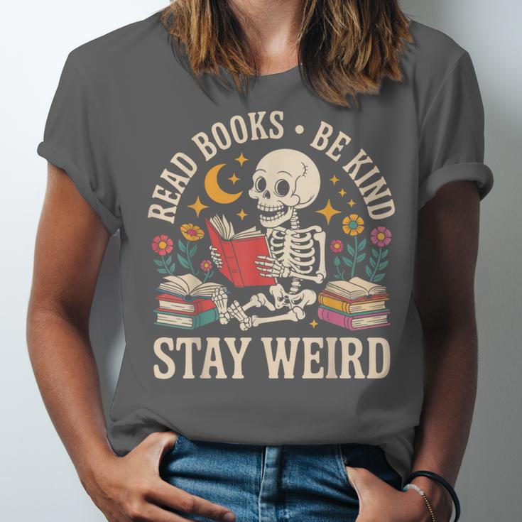 Read Books Be Kind Stay Weird Skeleton Reading Book Unisex Jersey T-Shirt