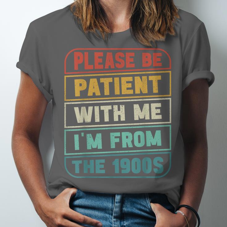 Retro Humor Please Be Patient With Me I'm From The 1900s Unisex Jersey T-Shirt Retro Humor Please Be Patient With Me I'm From The 1900s Unisex Jersey T-Shirt