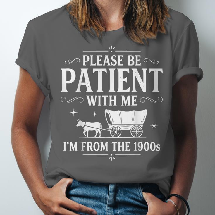 Retro Vintage Please Be Patient With Me I'm From The 1900s Unisex Jersey T-Shirt Retro Vintage Please Be Patient With Me I'm From The 1900s Unisex Jersey T-Shirt