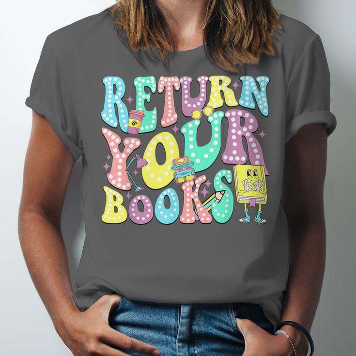 Return Your Books End School Year School Librarian Teacher For Men Women Girls Kids Unisex Jersey T-Shirt