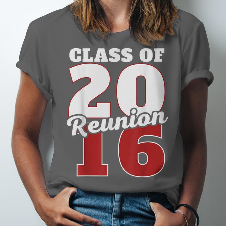 Reunion 2016 Class Of 2016 Reunion 16 Graduation 2016 Unisex Jersey T-Shirt