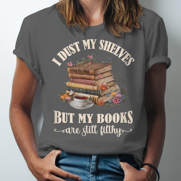 Romantasy I Dust My Shelves But My Books Are Still Filthy Unisex Jersey T-Shirt Romantasy I Dust My Shelves But My Books Are Still Filthy Unisex Jersey T-Shirt