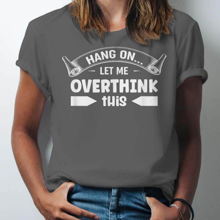 Sarcastic Anti Social Overthinker Introvert Overthink Unisex Jersey T-Shirt