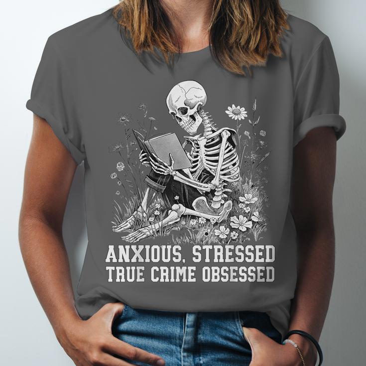 Skeleton Reading Book Anxious Stressed True Crime Obsessed Unisex Jersey T-Shirt