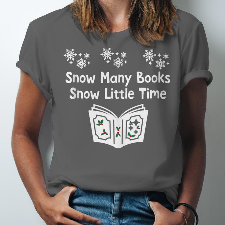 Snow Many Books Snow Little Time Reading Christmas Book Club Unisex Jersey T-Shirt