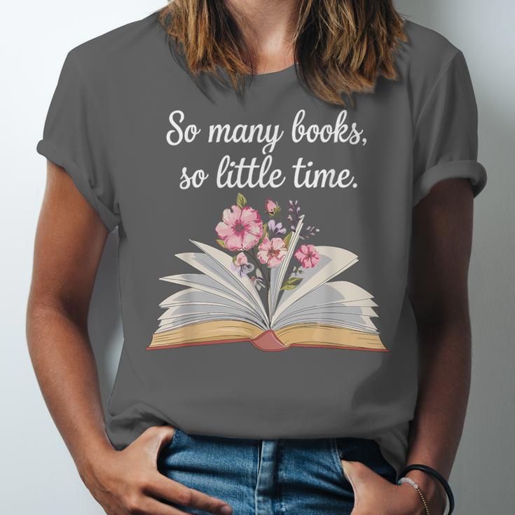 So Many Books Little Time Loves To Read Books Bookworm Unisex Jersey T-Shirt