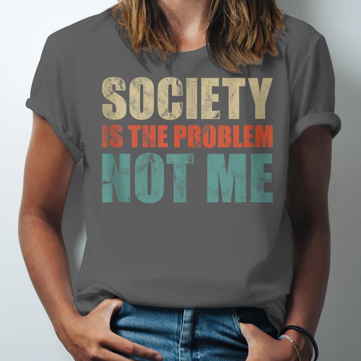 Society Is The Problem Not Me Sarcastic Introvert Unisex Jersey T-Shirt Society Is The Problem Not Me Sarcastic Introvert Unisex Jersey T-Shirt