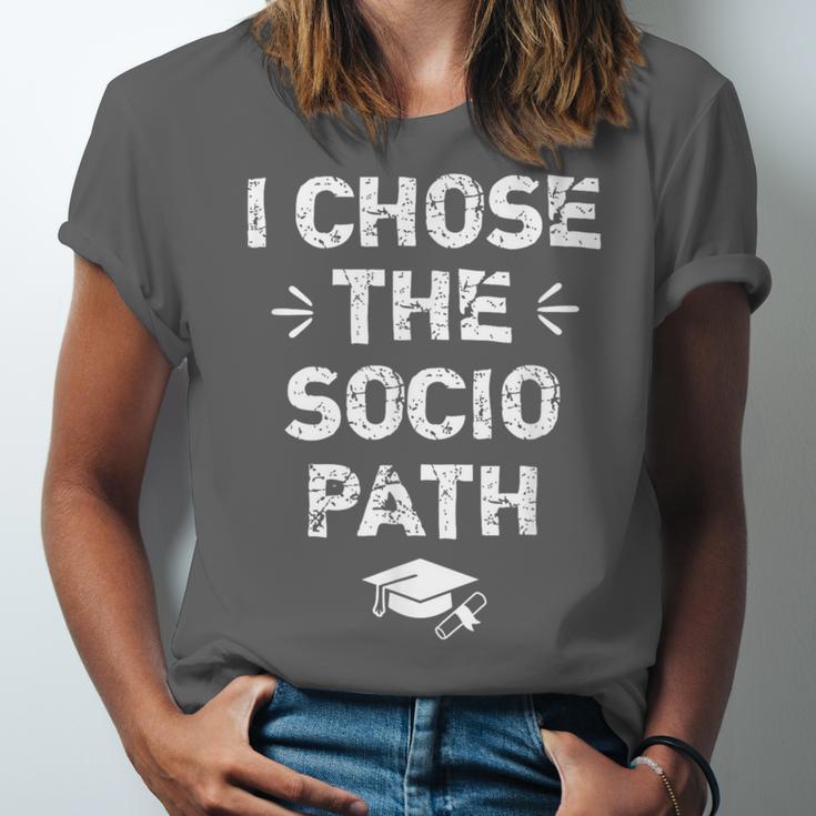 Sociology Graduate Graduation I Chose Socio Path Unisex Jersey T-Shirt