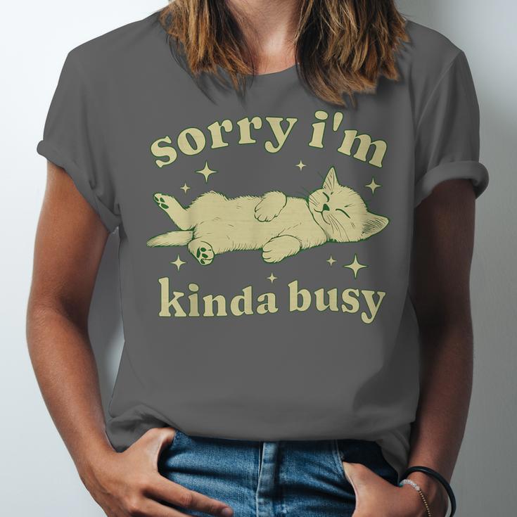 Sorry I'm Kinda Busy Lazy Cat Sarcastic Sayings Introvert Men Women Unisex Jersey T-Shirt