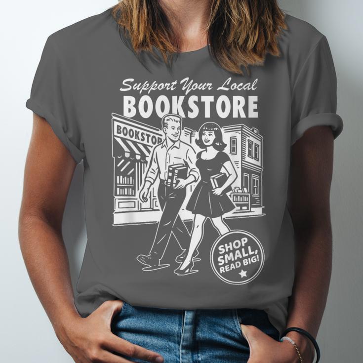Support Your Local Bookstore Reading Book Lover Unisex Jersey T-Shirt Support Your Local Bookstore Reading Book Lover Unisex Jersey T-Shirt