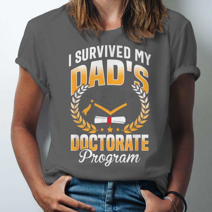 i Survived My Dads Doctorate Program Graduation Unisex Jersey T-Shirt