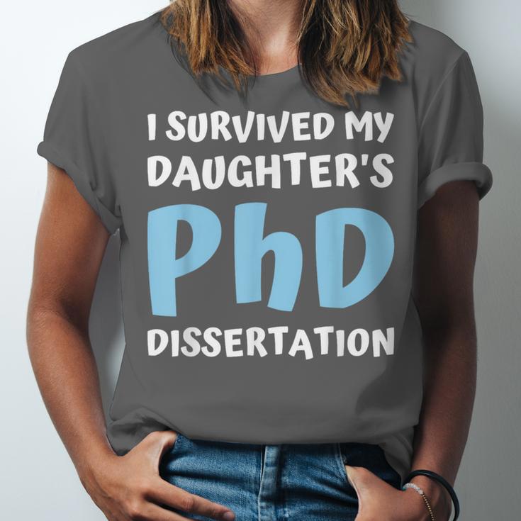 i Survived My Daughters Phd Dissertation College Graduation Unisex Jersey T-Shirt