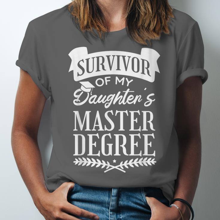 Survivor Of My Daughter's Master Degree Masters Graduation Unisex Jersey T-Shirt