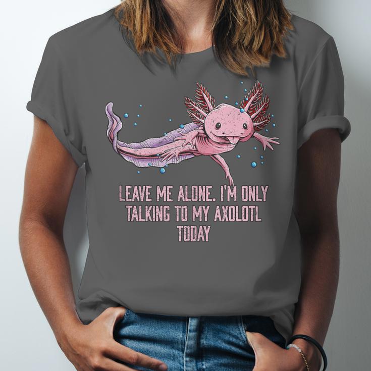 Im Only Talking To My Axolotl Today Salamander Introvert Unisex Jersey T-Shirt