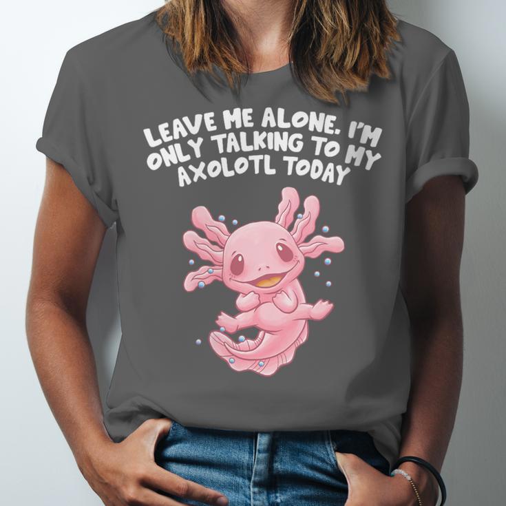 Im Only Talking To My Axolotl Today Salamander Introvert Unisex Jersey T-Shirt