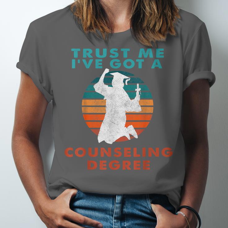 Trust Me I'Ve Got A Counseling Degree College Graduation Unisex Jersey T-Shirt