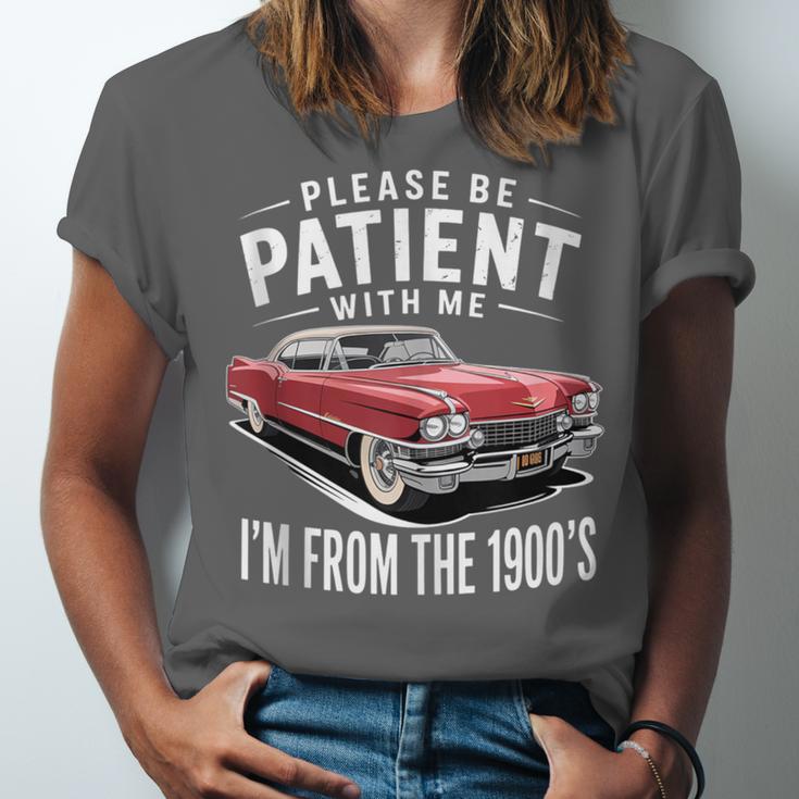 Vintage Car Please Be Patient With Me I'm From The 1900s Unisex Jersey T-Shirt