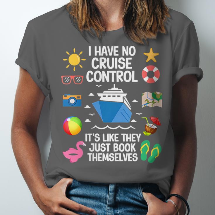 Women's I Have No Control On A Cruise They Book Themselves Cruise Unisex Jersey T-Shirt