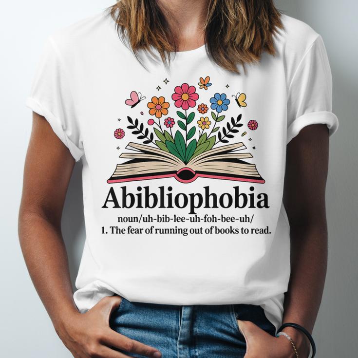 Abibliophobia Noun The Fear Of Running Out Of Books To Read Unisex Jersey T-Shirt