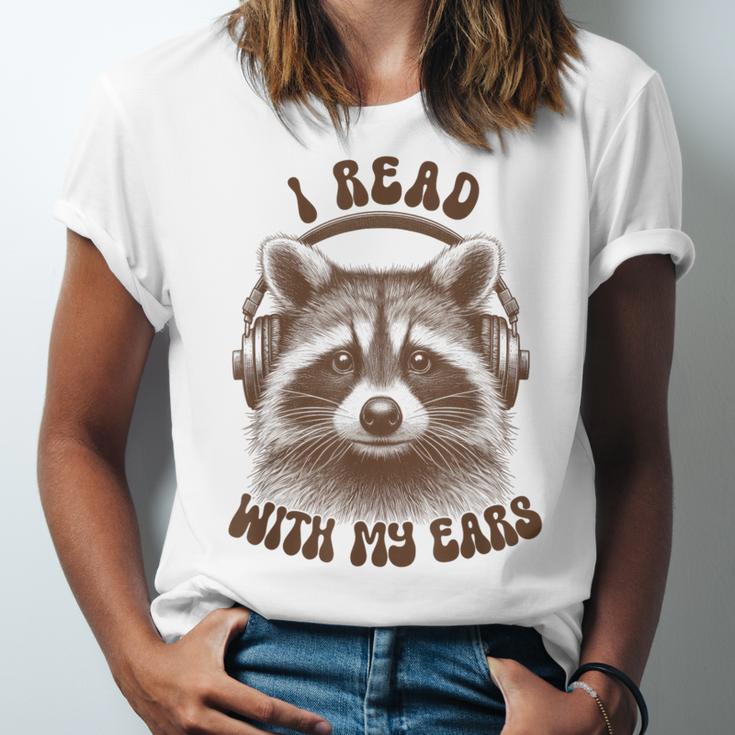 Audio Book Reader Book Lover Raccoon I Read With My Ears Unisex Jersey T-Shirt