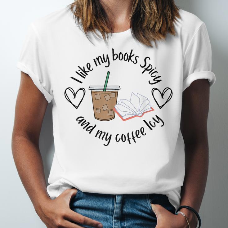 I Like My Books Spicy And My Coffee Icy Books Booktok Unisex Jersey T-Shirt