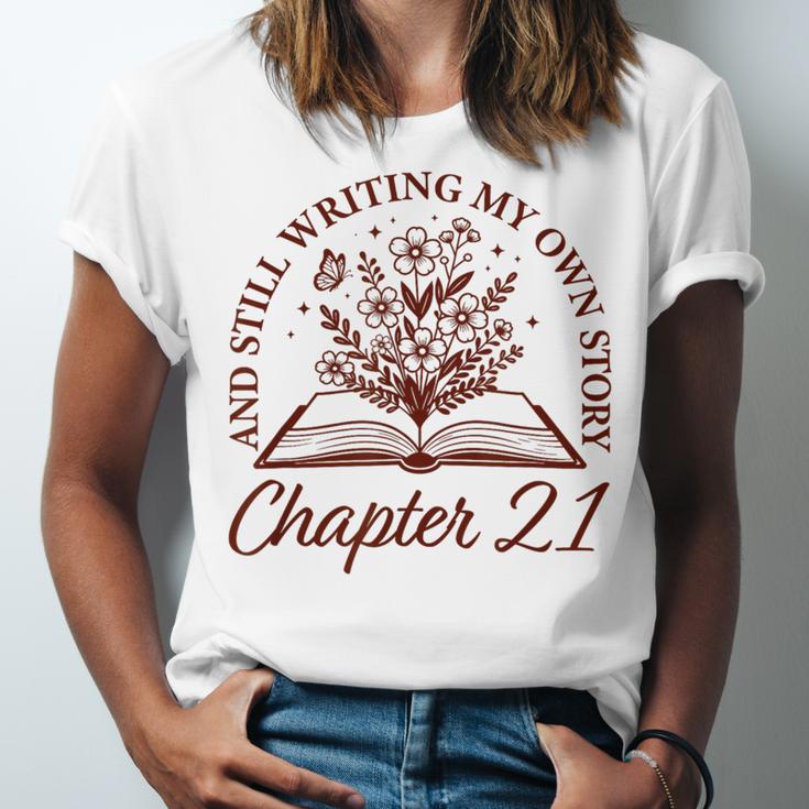 Chapter 21 Book Readers Flower Lovers 21st Birthday Girls Unisex Jersey T-Shirt