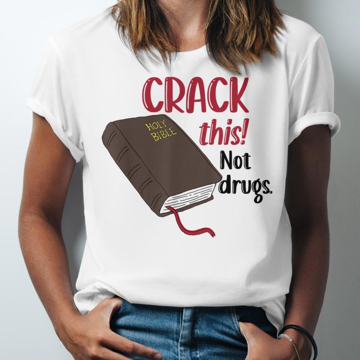 Christian Quote Holy Bible Crack This Book Not Drugs Unisex Jersey T-Shirt