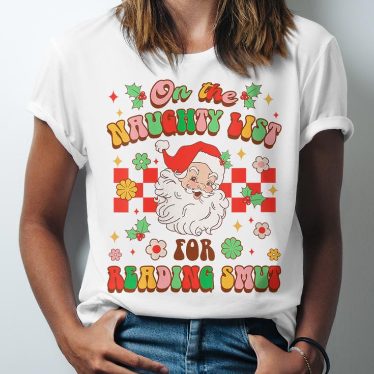 Christmas Smut Book On The Naughty List For Reading Smut Unisex Jersey T-Shirt