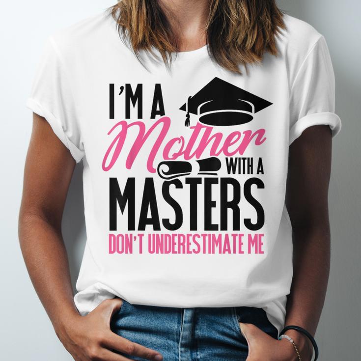 Don't Under Estimate Me Mother Tee Graduation TShirt For Mom Unisex Jersey T-Shirt